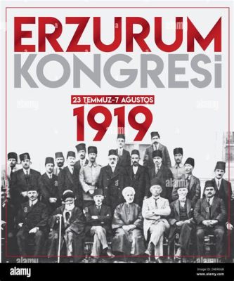 Erzurum Kongressin tuulet - 1919: itsenäisyys ja turkkilainen kansallinen herääminen